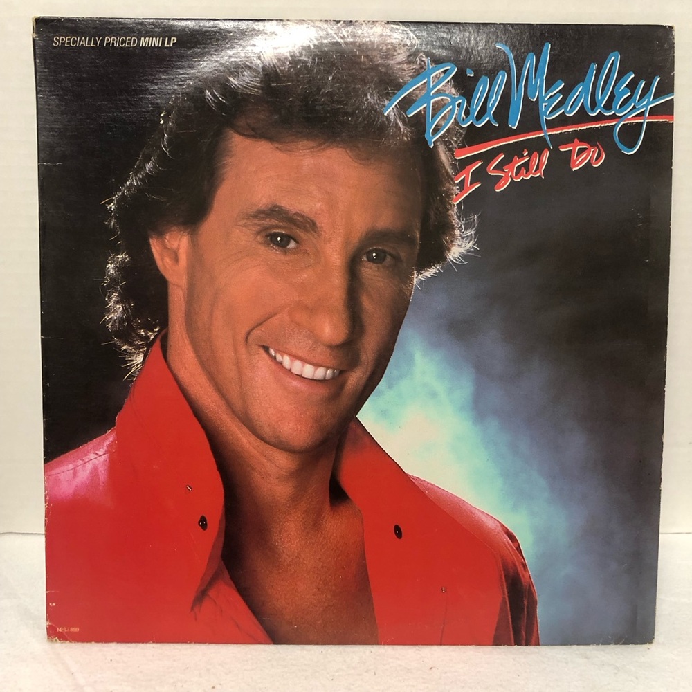 Bill Medley I Still Do 33 LP Vinyl Album